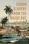 Cuban Slavery from the Inside Out cover