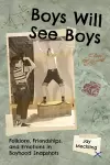 Boys Will See Boys cover