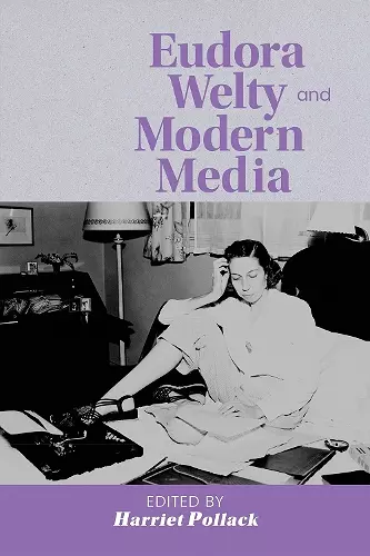 Eudora Welty and Modern Media cover