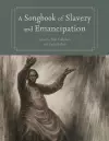 A Songbook of Slavery and Emancipation cover
