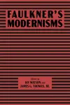 Faulkner’s Modernisms cover