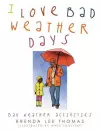 I Love Bad Weather Days cover