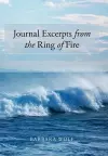 Journal Excerpts from the Ring of Fire cover