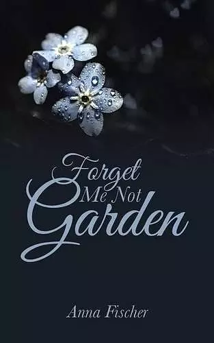 Forget Me Not Garden cover