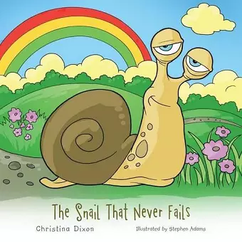 The Snail That Never Fails cover