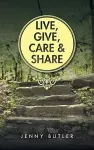 Live, Give, Care and Share cover