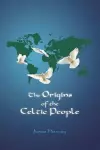 The Origins of the Celtic People cover