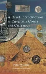 A Brief Introduction to Egyptian Coins and Currency cover