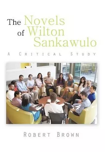 The Novels of Wilton Sankawulo cover