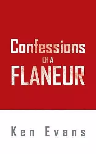 Confessions Of A Flaneur cover