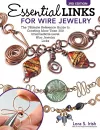 Essential Links for Wire Jewelry, 3rd Edition cover