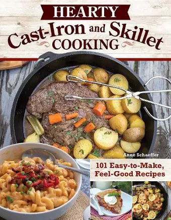 Hearty Cast-Iron and Skillet Cooking cover