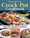 Simply Delicious Crock Pot Cookbook cover