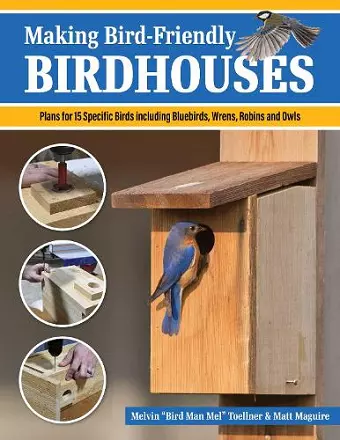 Making Bird-Friendly Birdhouses cover