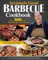 Seriously Good Barbecue Cookbook cover