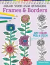 Color Your Own Stickers Frames & Borders cover