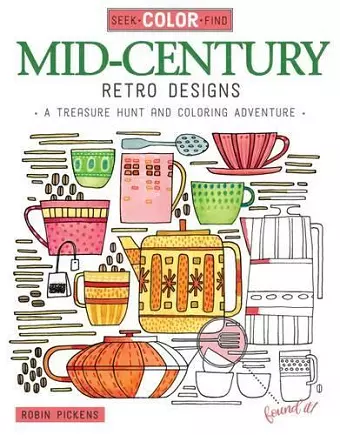 Seek, Color, Find Mid-Century Retro Designs cover