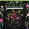 Chalk-Style Botanicals Deluxe Coloring Book cover