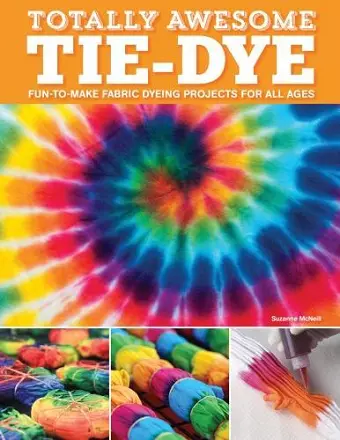 Totally Awesome Tie-Dye cover