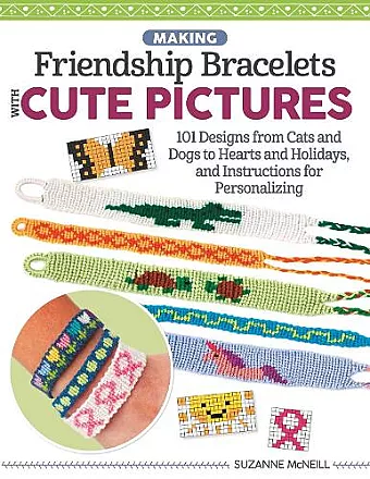 Making Friendship Bracelets with Cute Pictures cover