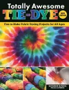 Totally Awesome Tie-Dye, New Edition cover