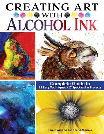 Creating Art with Alcohol Ink cover