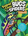 Super Cool Bugs and Spiders Coloring Book cover