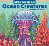 Spectacular Ocean Creatures Coloring Book cover