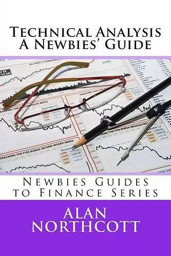 Technical Analysis A Newbies' Guide cover