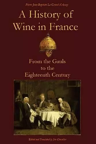 A History of Wine in France cover