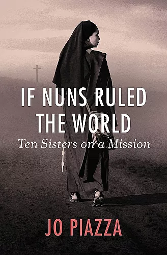 If Nuns Ruled the World cover