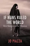 If Nuns Ruled the World cover