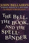 The Bell, the Book, and the Spellbinder cover