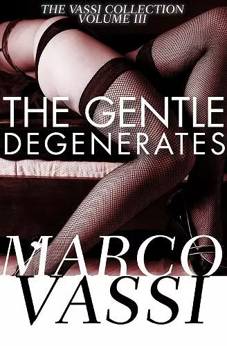 The Gentle Degenerates cover