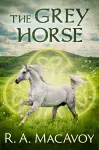 The Grey Horse cover