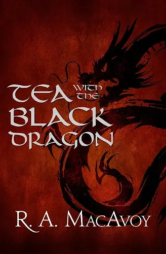 Tea with the Black Dragon cover