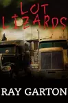 Lot Lizards cover