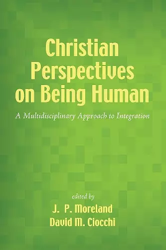 Christian Perspectives on Being Human cover