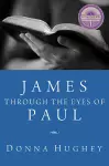 James Through the Eyes of Paul cover