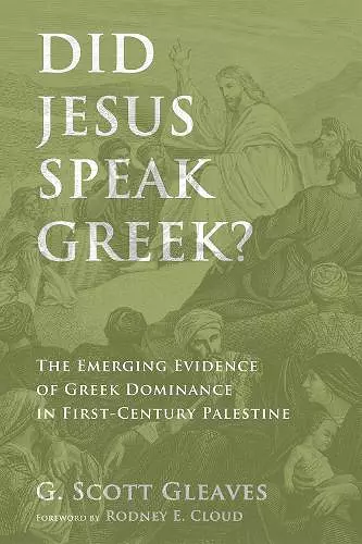 Did Jesus Speak Greek? cover