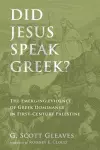 Did Jesus Speak Greek? cover