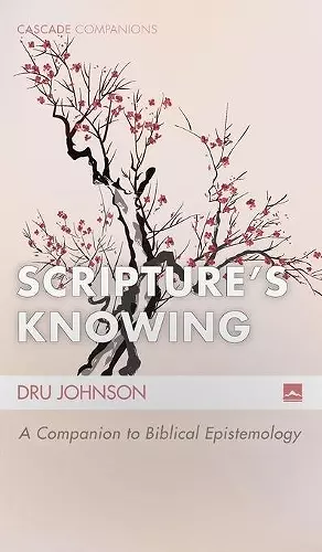 Scripture's Knowing cover