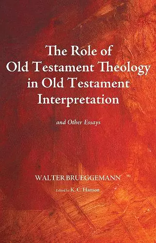 The Role of Old Testament Theology in Old Testament Interpretation cover