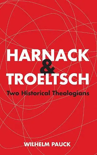 Harnack and Troeltsch cover