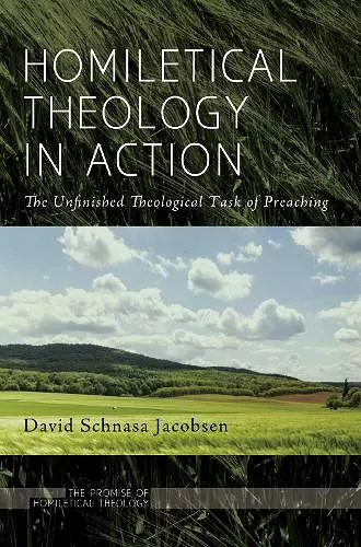 Homiletical Theology in Action cover