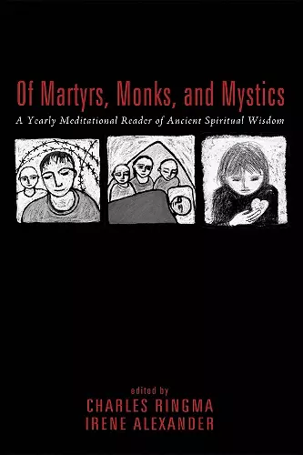 Of Martyrs, Monks, and Mystics cover