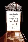 Understanding and Transforming the Black Church cover