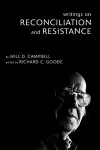 Writings on Reconciliation and Resistance cover