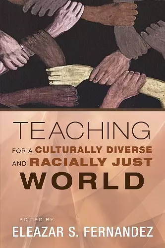 Teaching for a Culturally Diverse and Racially Just World cover