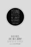 Young, Restless, No Longer Reformed cover